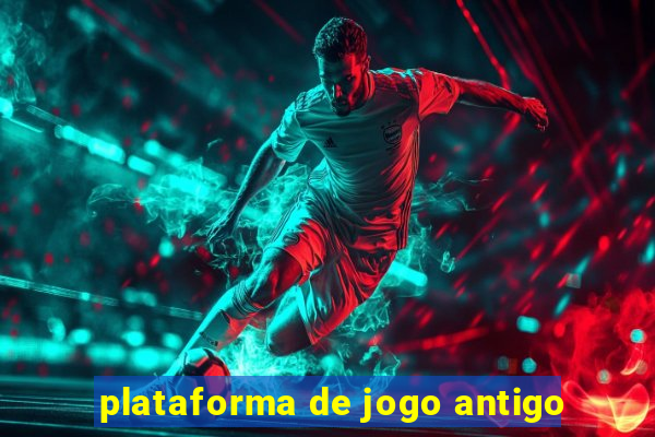 plataforma de jogo antigo